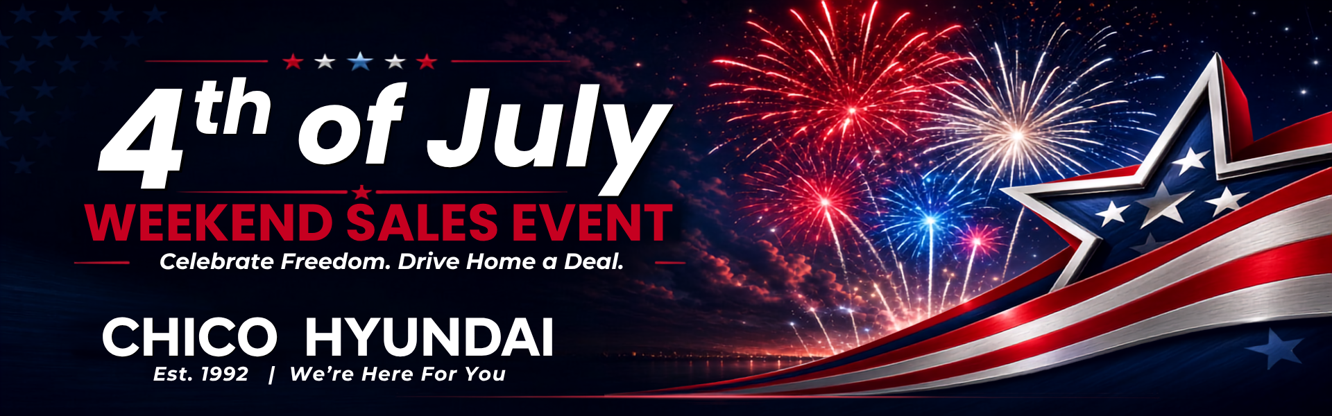 Chico Hyundai 4th of July Weekend Sales Event 