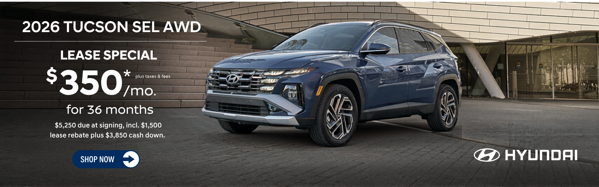 2026 Hyundai Tucson SEL AWD lease offer $350/mo